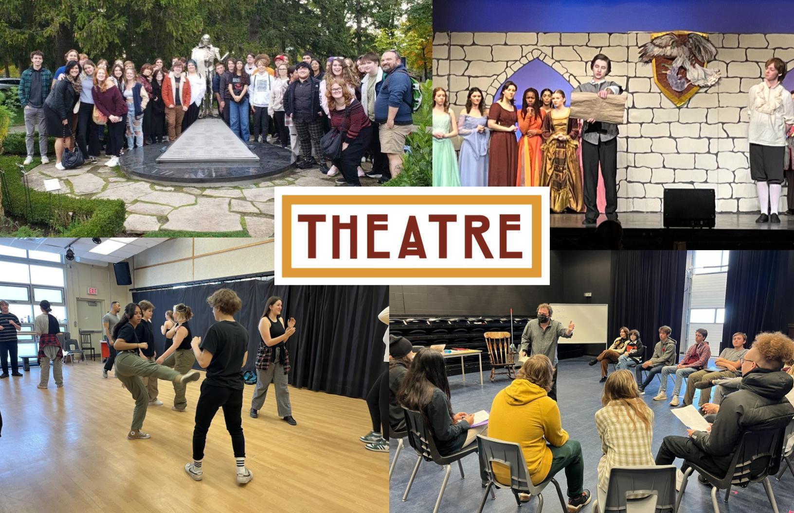 Each corner has a different image of students. One has group of students by a statue. One shows students performing in front of a fake brick wall backdrop. One shows students in a classroom. The fourth shows students sitting in chairs in a circle. The word theatre appears in the middle.